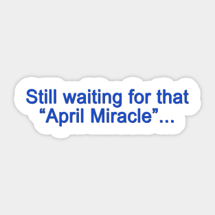 April Miracle Sticker